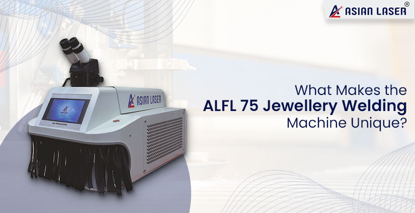 ALFL 75 Jewellery Welding Machine