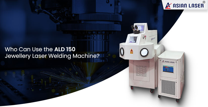 ALD 150 Jewellery Laser Welding Machine